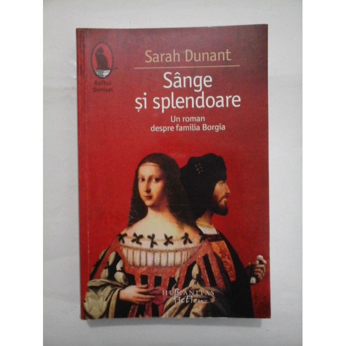 SANGE SI SPLENDOARE - Sarah Dunant